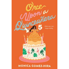 Once Upon a Quinceaera by Monica GomezHira Paperback Book
