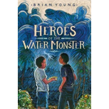Heroes of the Water Monster by Brian Young Paperback Book