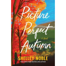 Picture Perfect Autumn by Shelley Noble Paperback Book