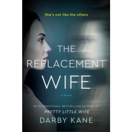 Replacement Wife The by Darby Kane Paperback Book