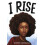 I Rise by Marie Arnold Paperback Book 1