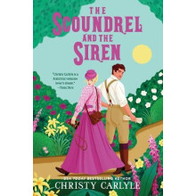Scoundrel and the Siren The by Christy Carlyle Paperback Book