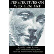 Perspectives On Western Art Vol.1 Source Documents And Readings From T