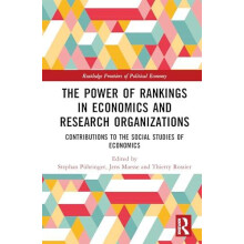 The Power of Rankings in Economics and Research Organizations Contribu