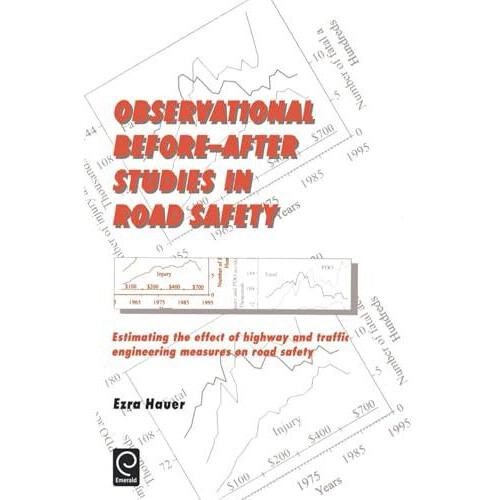 Observational BeforeAfter Studies in Road Safety by Ezra Hauer Hardcov