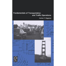 Fundamentals of Transportation and Traffic Operations by Carlos F. Dag