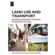 Land Use and Transport European Perspectives on Integrated Policies Ha