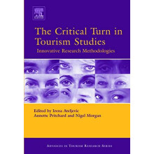 The Critical Turn in Tourism Studies Hardcover Book