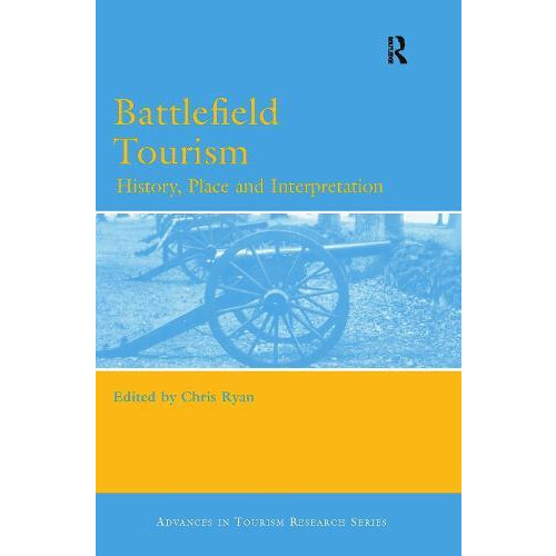 Battlefield Tourism Hardcover Book
