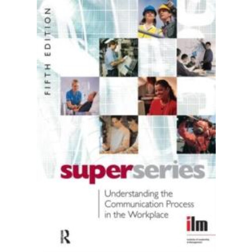 Understanding the Communication Process in the Workplace by Institute