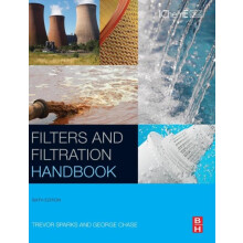 Filters and Filtration Handbook by Trevor Sparks Hardcover Book