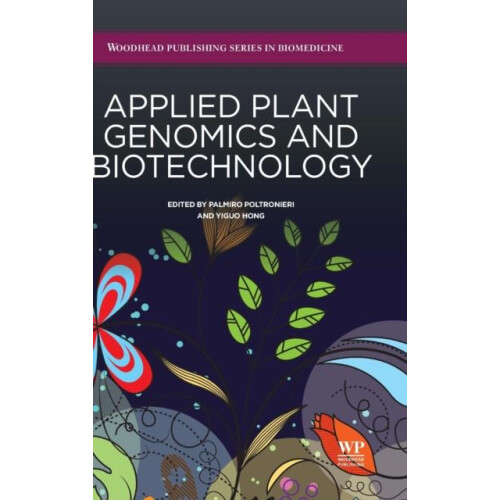 Applied Plant Genomics and Biotechnology by Palmiro Poltronieri Hardco