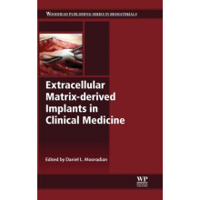 Extracellular MatrixDerived Implants in Clinical Medicine Hardcover Bo