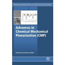 Advances in Chemical Mechanical Planarization CMP by Suryadevara Babu