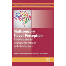 Multisensory Flavor Perception From Fundamental Neuroscience Through t