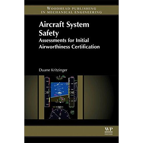 Aircraft System Safety Assessments for Initial Airworthiness Certifica