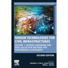 Sensor Technologies for Civil Infrastructures Volume 1 Sensing Hardwar