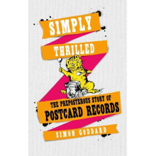 Simply Thrilled by Simon Goddard Paperback Book