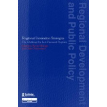 Regional Innovation Strategies The Challenge for LessFavoured Regions