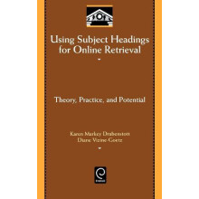 Using Subject Headings for Online Retrieval by Karen Markey Drabenstot
