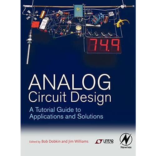 Analog Circuit Design A Tutorial Guide to Applications and Solutions H