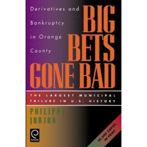 Big Bets Gone Bad by Philippe Jorion Paperback Book