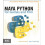 Maya Python for Games and Film A Complete Reference for Maya Python an 1