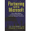 Partnering with Microsoft How to Make Money in Trusted Partnership wit 1