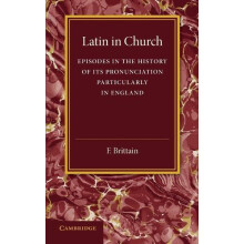Latin in Church Episodes in the History of Its Pronunciation Particula
