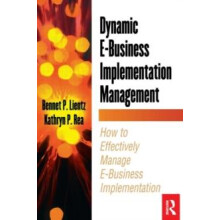 Dynamic EBusiness Implementation Management by Bennet Lientz Paperback