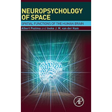 Neuropsychology of Space by Albert Postma Hardcover Book