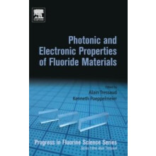 Photonic and Electronic Properties of Fluoride Materials Hardcover Boo