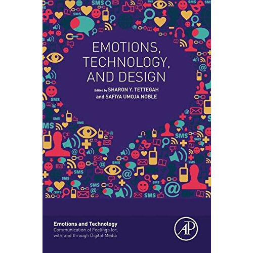 Emotions Technology and Design Paperback Book