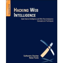 Hacking Web Intelligence by Sudhanshu Chauhan Paperback Book