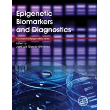 Epigenetic Biomarkers and Diagnostics Hardcover Book