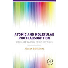 Atomic and Molecular Photoabsorption by Joseph Berkowitz Hardcover Boo