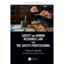 Safety and Human Resource Law for the Safety Professional by Thomas D.