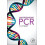 Understanding PCR A Practical BenchTop Guide by Sarah Maddocks Paperba 1