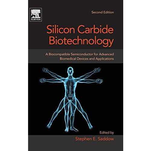 Silicon Carbide Biotechnology A Biocompatible Semiconductor for Advanc