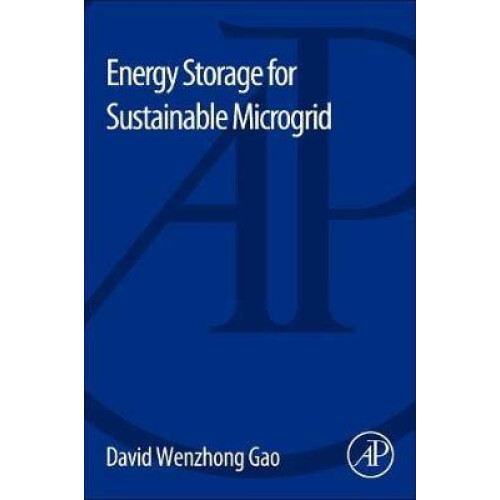 Energy Storage for Sustainable Microgrid by David Gao Paperback Book