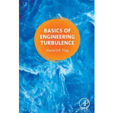 Basics of Engineering Turbulence by David Ting Paperback Book