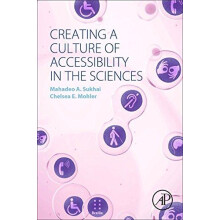 Creating a Culture of Accessibility in the Sciences by Mahadeo A. Sukh