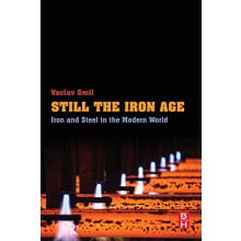Still the Iron Age by Vaclav Smil Paperback Book