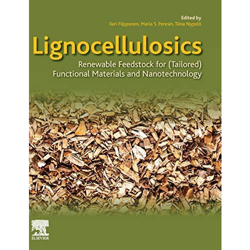 Lignocellulosics Renewable Feedstock for Tailored Functional Materials