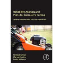 Reliability Analysis and Plans for Successive Testing Startup Demonstr