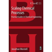 Scaling Chemical Processes by Jonathan Worstell Paperback Book