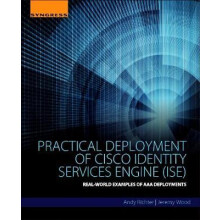 Practical Deployment of Cisco Identity Services Engine ISE by Andy Ric