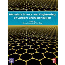 Materials Science and Engineering of Carbon Characterization Hardcover