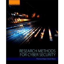 Research Methods for Cyber Security by Thomas W. Edgar Paperback Book