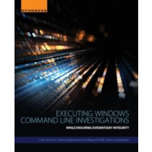Executing Windows Command Line Investigations by Chet Hosmer Paperback